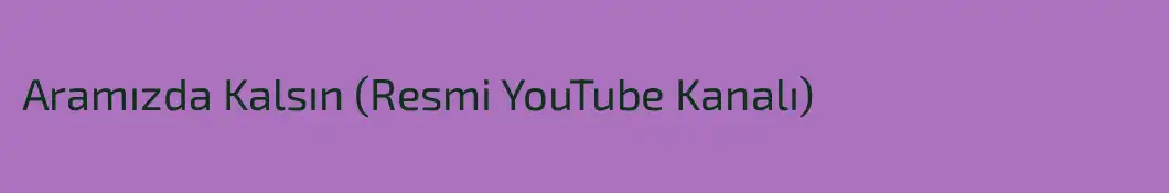 Aramızda Kalsın (Resmi YouTube Kanalı)